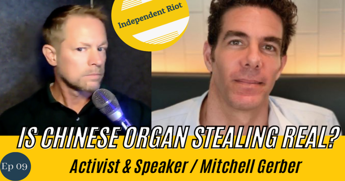 Is Organ Harvesting Real, Or Conspiracy? (With Mitchell Gerber)